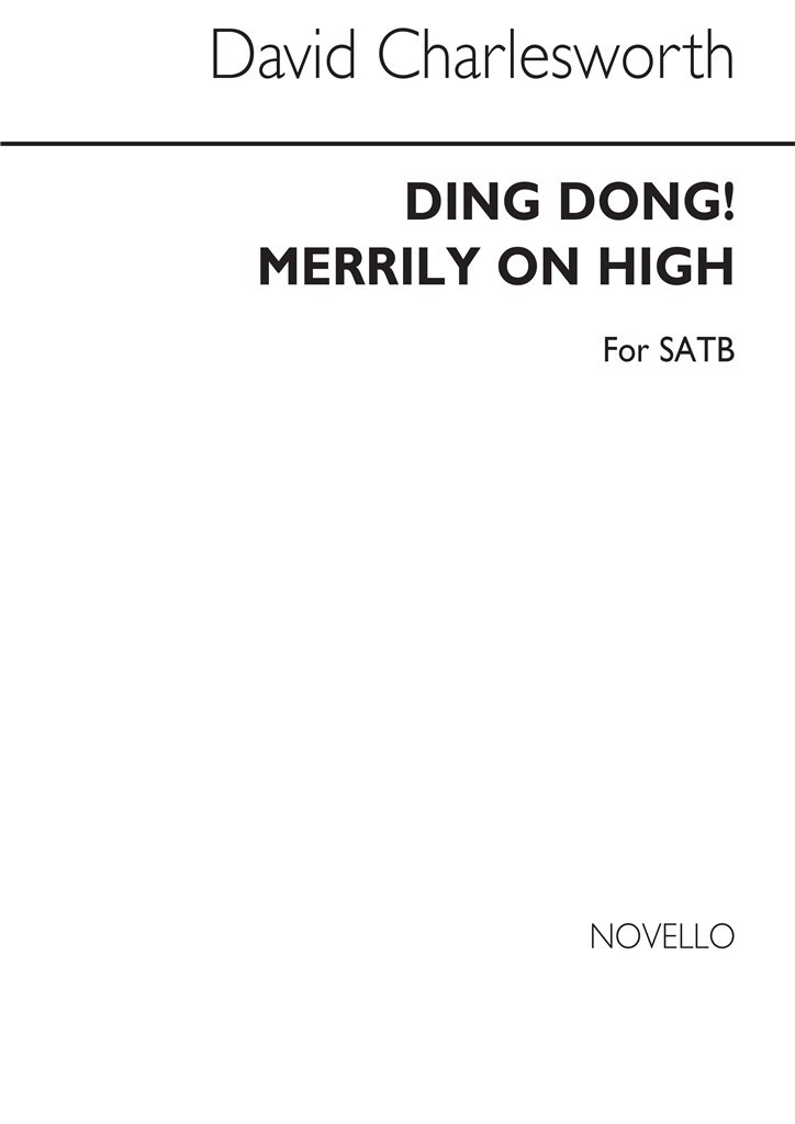 Ding Dong! Merrily On High for SATB